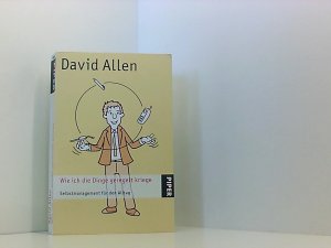 gebrauchtes Buch – Allen, David und Helmut Reuter – Wie ich die Dinge geregelt kriege: Selbstmanagement für den Alltag Selbstmanagement für den Alltag