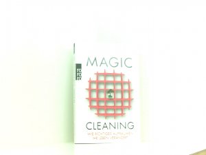 gebrauchtes Buch – Kondo, Marie und Dr – Magic Cleaning: Wie richtiges Aufräumen Ihr Leben verändert Marie Kondo. Aus dem Japan. von Monika Lubitz