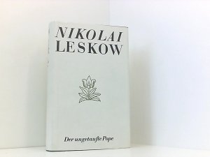 Nikolai Leskow: Der ungetaufte Pope