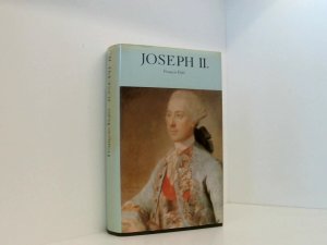 Joseph II. Portrait eines aufgeklärten Despoten. Porträt e. aufgeklärten Despoten