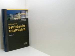 gebrauchtes Buch – Vahs, Dietmar und Jan Schäfer-Kunz – Einführung in die Betriebswirtschaftslehre Lehrbuch mit Beispielen und Kontrollfragen