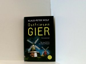 gebrauchtes Buch – Klaus-Peter Wolf – Ostfriesengier: Der neue Fall für Ann Kathrin Klaasen Kriminalroman : der neue Fall für Ann Kathrin Klaasen