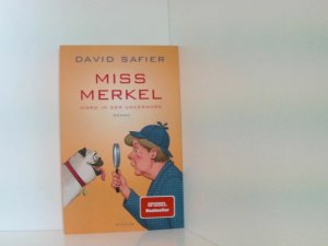 gebrauchtes Buch – David Safier – Miss Merkel: Mord in der Uckermark Mord in der Uckermark : Roman