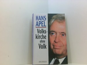 gebrauchtes Buch – Hans Apel – Volkskirche ohne Volk der Niedergang der Landeskirchen