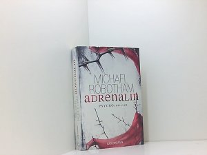 gebrauchtes Buch – Robotham, Michael und Kristian Lutze – Adrenalin: Joe O'Loughlins 1. Fall (Joe O'Loughlin und Vincent Ruiz, Band 1) Psychothriller