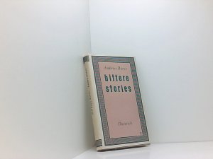 Bittere Stories Ambrose Bierce. Aus dem Amerikan. von Werner Beyer ...