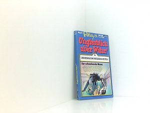 Ripley's unglaublich, aber wahr_324. - Bergisch Gladbach : Bastei-Verl. Lübbe Bd. 5. Unheimliche Begebenheiten