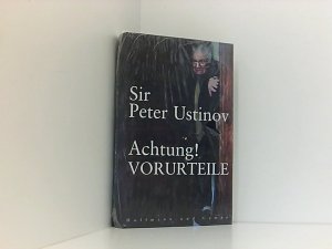 gebrauchtes Buch – Peter Ustinov – Achtung! VORURTEILE Peter Ustinov. Nach Gesprächen mit Harald Wieser und Jürgen Ritte