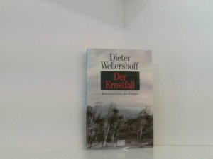 gebrauchtes Buch – Dieter Wellershoff – Der Ernstfall: Roman Innenansichten des Krieges