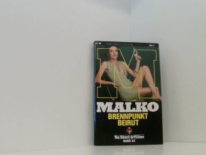 Malko. Band 52. Brennpunkt Beirut