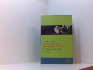 gebrauchtes Buch – Klaus Berger – Sind die Berichte des Neuen Testaments wahr?: Ein Weg zum Verstehen der Bibel. (Ed. Chr. Kaiser) ein Weg zum Verstehen der Bibel