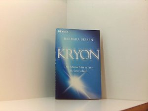 gebrauchtes Buch – Barbara Bessen – Kryon: Der Mensch in seiner Meisterschaft Barbara Bessen