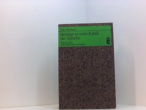 Beiträge zu einer Kritik der Sprache III. Zur Grammatik und Logik. Fritz Mauthner