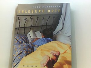 gebrauchtes Buch – Ebba Dangschat – Erlesene Orte Ebba Dangschat