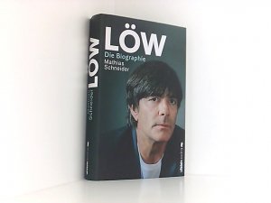 gebrauchtes Buch – Mathias Schneider – Löw: Die Biographie Mathias Schneider