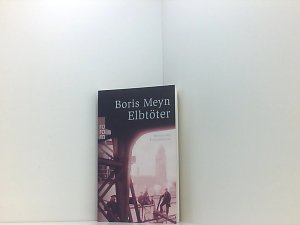 gebrauchtes Buch – Boris Meyn – Elbtöter: Ein historischer Hamburg-Krimi historischer Kriminalroman