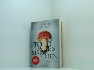 gebrauchtes Buch – Andreas Gruber – Todesmärchen: Thriller (Maarten S. Sneijder und Sabine Nemez, Band 3) Thriller