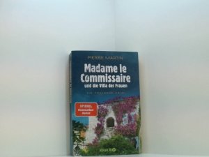 gebrauchtes Buch – Pierre Martin – Madame le Commissaire und die Villa der Frauen: Ein Provence-Krimi | Der SPIEGEL-Bestseller #1 ein Provence-Krimi