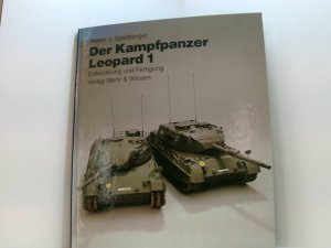 Der Kampfpanzer Leopard I [Entwicklung u. Fertigung]