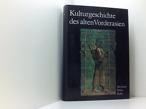 Kulturgeschichte des alten Vorderasien (Veröffentlichungen des Zentralinstituts für Alte Geschichte) von einem Autorenkollektiv unter Leitung von Horst […]