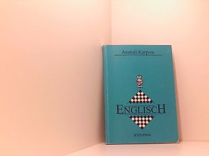 gebrauchtes Buch – Karpow, Anatoli und Dagobert Kohlmeyer – Englisch 25 moderne Partien