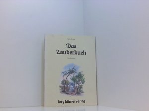 gebrauchtes Buch – Hans Kruppa – Das Zauberbuch: Ein Märchen e. Märchen