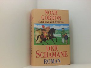 Der Schamane : Roman. Aus dem Amerikan. übers. von Klaus Berr