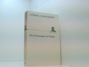 Das Schweigen im Walde (TREDITION CLASSICS)