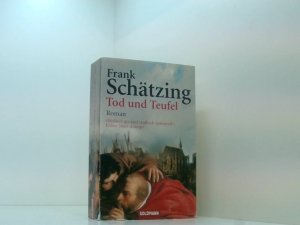 gebrauchtes Buch – Frank Schätzing – Tod und Teufel Roman