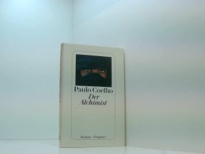 gebrauchtes Buch – Coelho, Paulo und Cordula Swoboda Herzog – Der Alchimist: . Roman