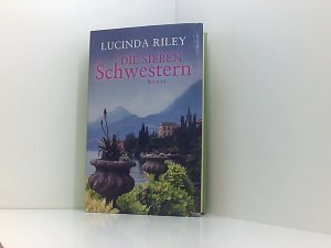 gebrauchtes Buch – Riley, Lucinda und Sonja Hauser – Die sieben Schwestern: Roman Roman