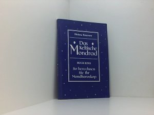 gebrauchtes Buch – Das Keltische Mondrad. Alles, was Sie brauchen, um Ihr keltisches Mondhoroskop zu erstellen Buch 1. So berechnen Sie Ihr Mondhoroskop