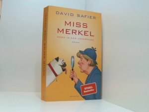 gebrauchtes Buch – David Safier – Miss Merkel: Mord in der Uckermark Mord in der Uckermark : Roman