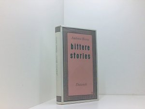 Bittere Stories Ambrose Bierce. Aus dem Amerikan. von Werner Beyer ...