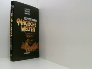 gebrauchtes Buch – Schlecht, Paul  – Expedition in magische Welten hrsg. von Paul Schlecht und Karl Schüttler