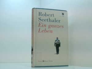 gebrauchtes Buch – Robert Seethaler – Ein ganzes Leben: Roman Roman