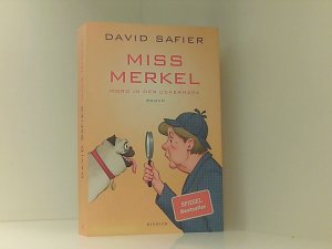 gebrauchtes Buch – David Safier – Miss Merkel: Mord in der Uckermark Mord in der Uckermark : Roman