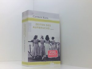 gebrauchtes Buch – Carmen Korn – Zeiten des Aufbruchs Roman