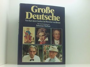 Große Deutsche - Von Karl dem Großen bis Wernher von Braun