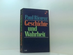 Geschichte und Wahrheit Paul Ricoeur. Übers. u. mit e. Einl. vers. von Romain Leick