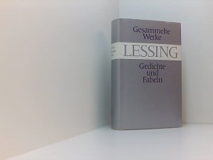 Gesammelte Werke und Briefe in zwölf Bänden. Band 1: Epigramme und Epigrammtheorie, Lieder und Oden, Fabeln und Schriften.