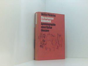 Die verlorene Bibliothek: Autobibliographie einer Kultur: Autobiographie e. Kultur (Werke) Autobiogr. e. Kultur