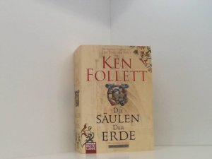 gebrauchtes Buch – Follett, Ken, Jürgen Speh und Till R – Die Säulen der Erde: Roman (Kingsbridge-Roman 1) [Roman]