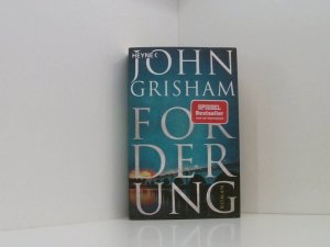 gebrauchtes Buch – John Grisham – Forderung: Roman Roman