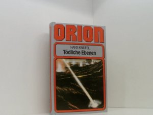 Orion. Tödliche Ebenen. Tödliche Ebenen