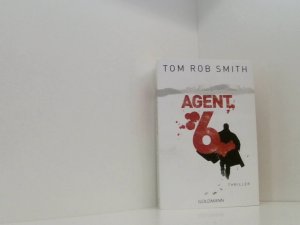 gebrauchtes Buch – Smith, Tom Rob und Eva Kemper – Agent 6: Thriller (Leo Demidow, Band 3) Thriller