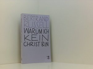 gebrauchtes Buch – Russell, Bertrand – Warum ich kein Christ bin (MSB Paperback) Bertrand Russell ; aus dem Englischen von Grete Osterwald