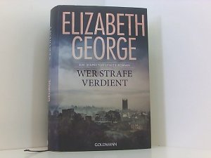 gebrauchtes Buch – George, Elizabeth – Wer Strafe verdient: Ein Inspector-Lynley-Roman 20 ein Inspector-Lynley-Roman