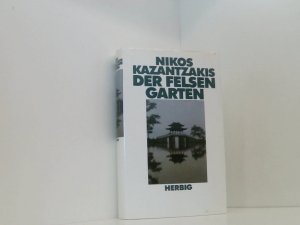 gebrauchtes Buch – Nikos Kazantzakes – Der Felsengarten