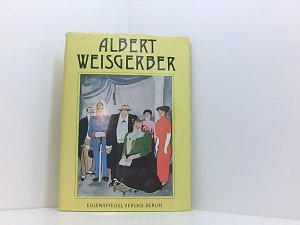 Klassiker der Karikatur, Bd. 15: Albert Weisgerber